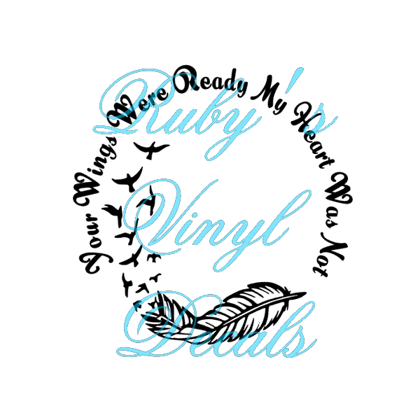 Your Wings Were Ready My Round