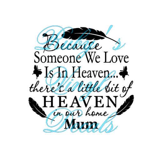 Heaven In Our Home Feather Custom