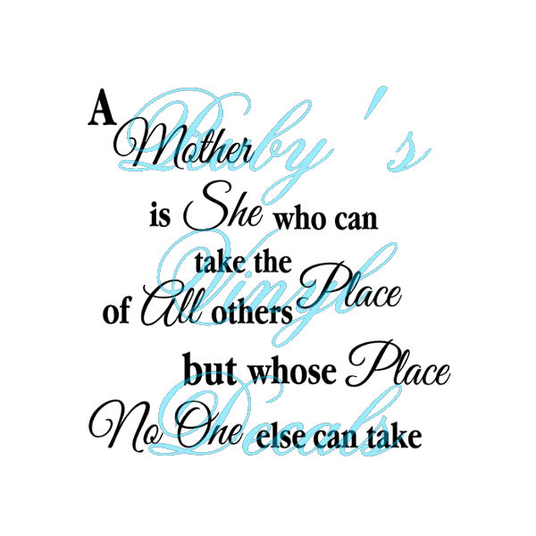 A Mother Is She Who Can Take The Place