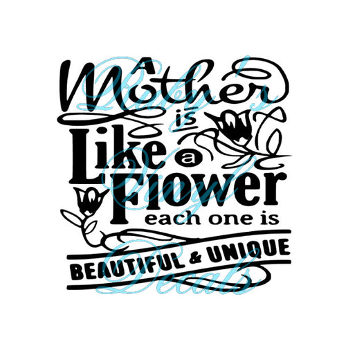 A Mother Is Like A Flower