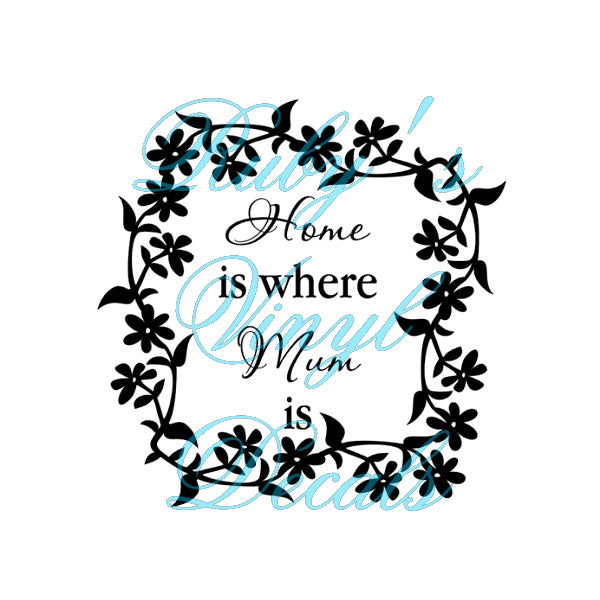 Home Is Where Mum Is