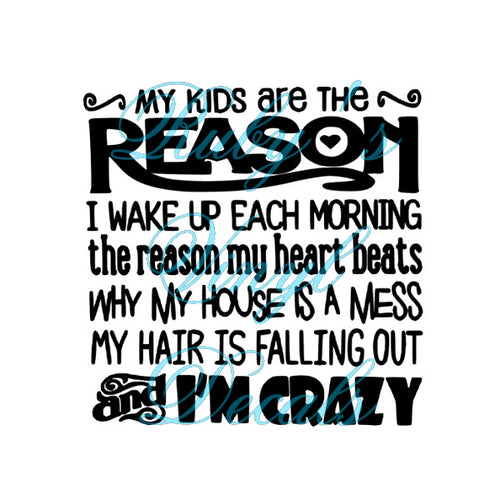 My Kids Are The Reason
