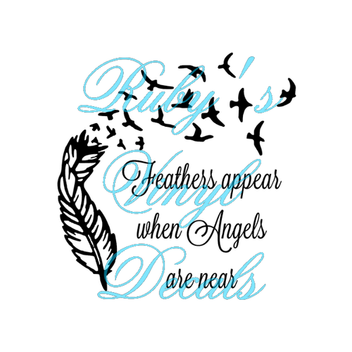 Feathers Appear When Angels Are Near Feather
