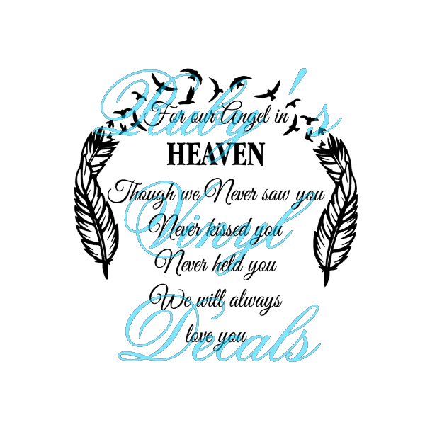 For Our Angel In Heaven