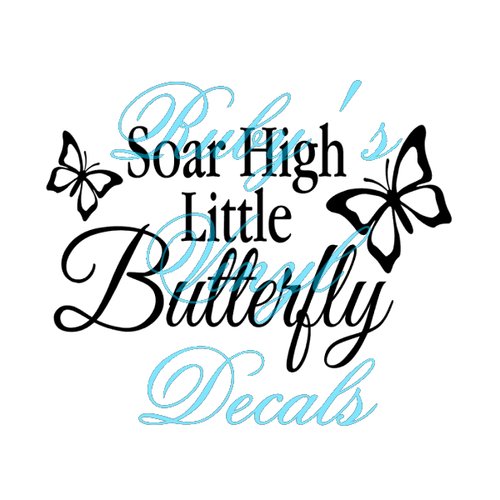 Soar High Little Butterfly