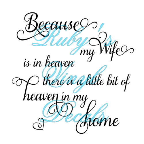 Because My Wife Is In Heaven