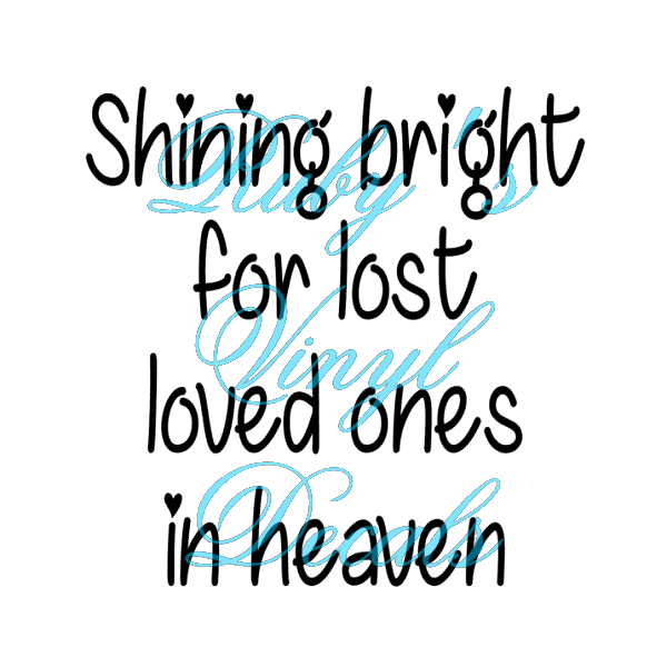 Shining Bright For Lost Loved Ones