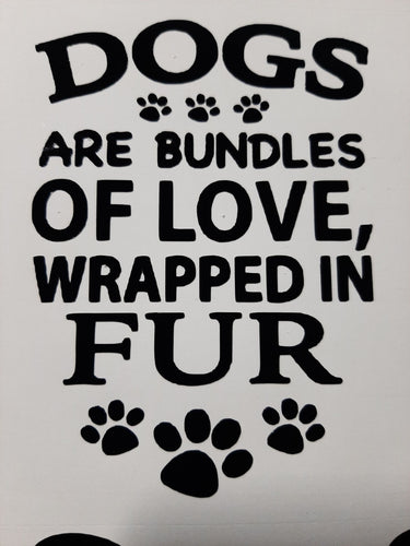 Dogs Are Bundles Of Love