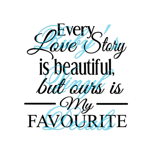 Every Love Story Is Beautiful