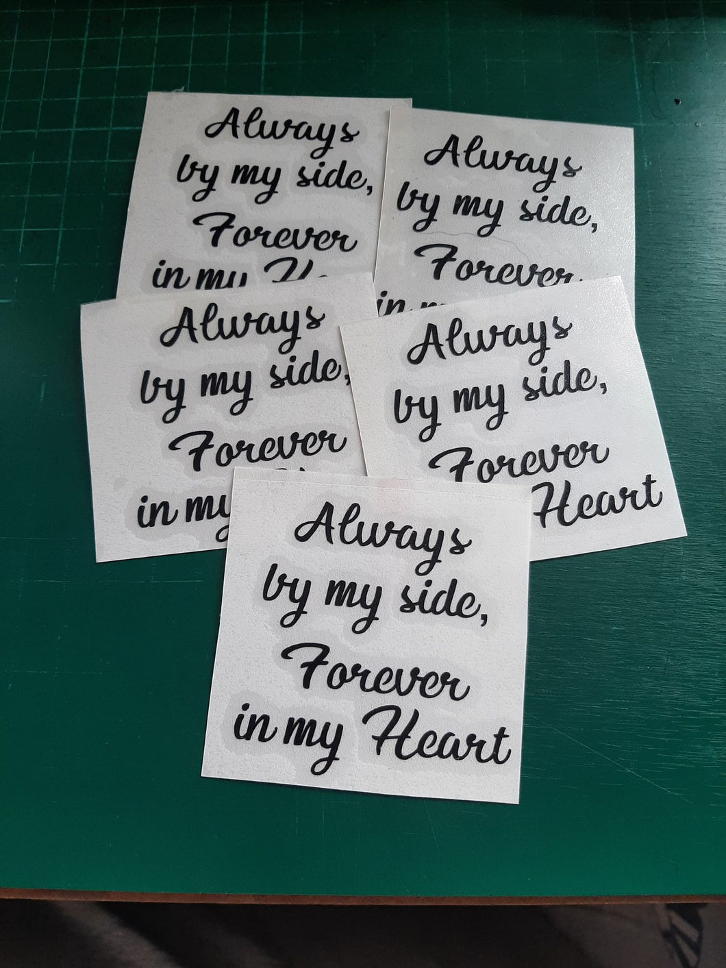 Always By My Side, Forever In My Heart