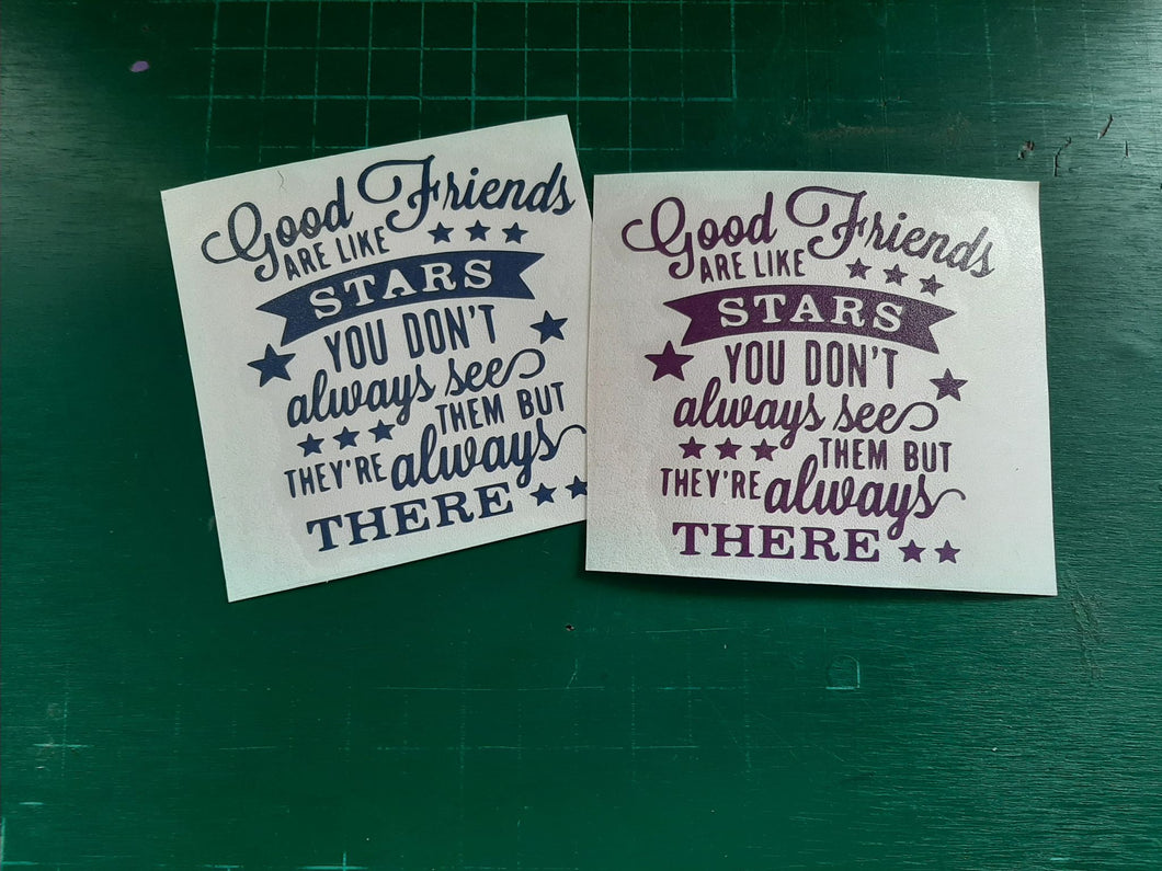 Good Friends Are Like Stars