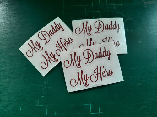 My Daddy My Hero