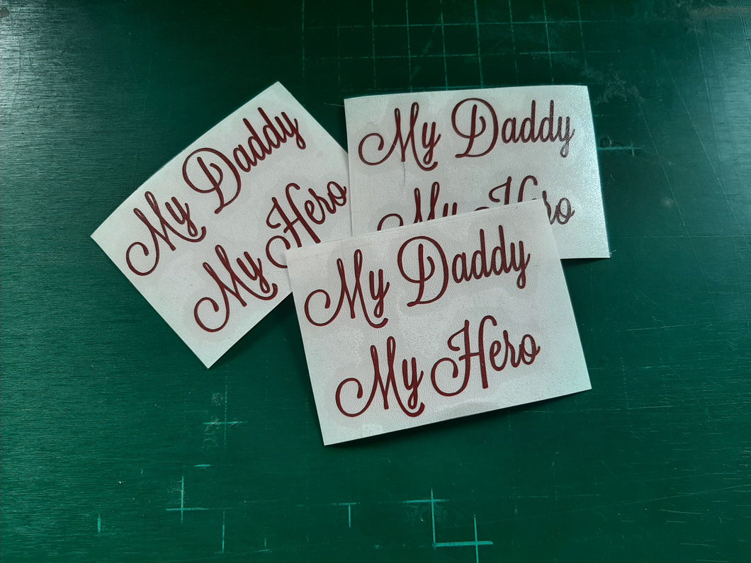 My Daddy My Hero