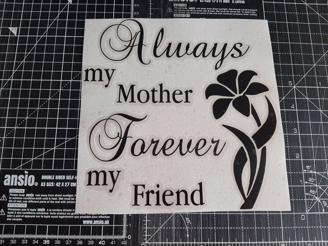 Always My Mother Forever My Friend