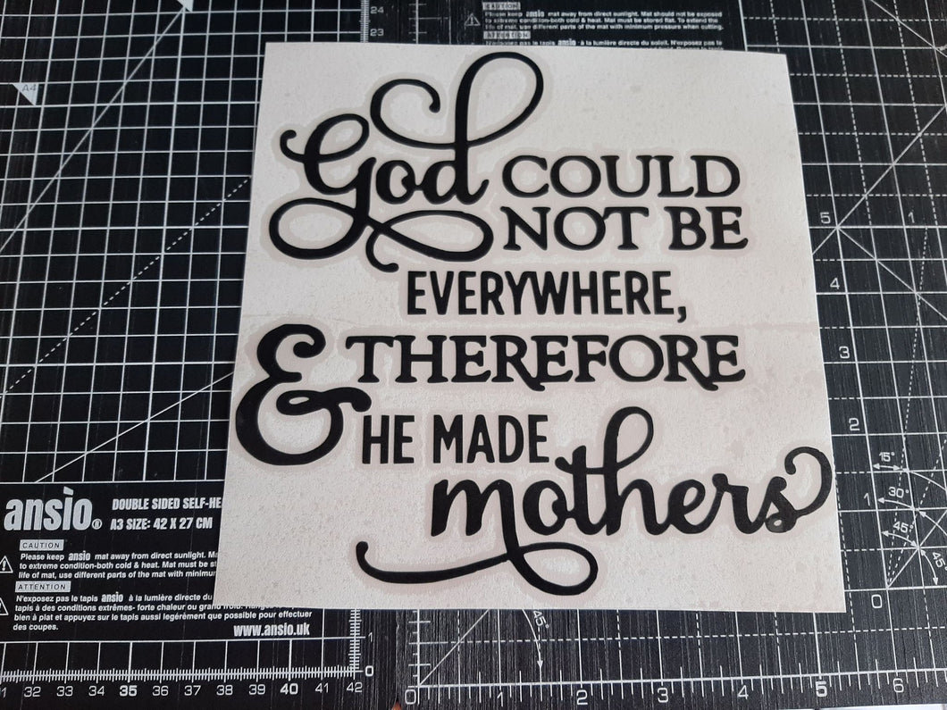 God Could Not Be Everywhere