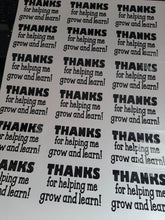 Thanks For Helping Me Grow
