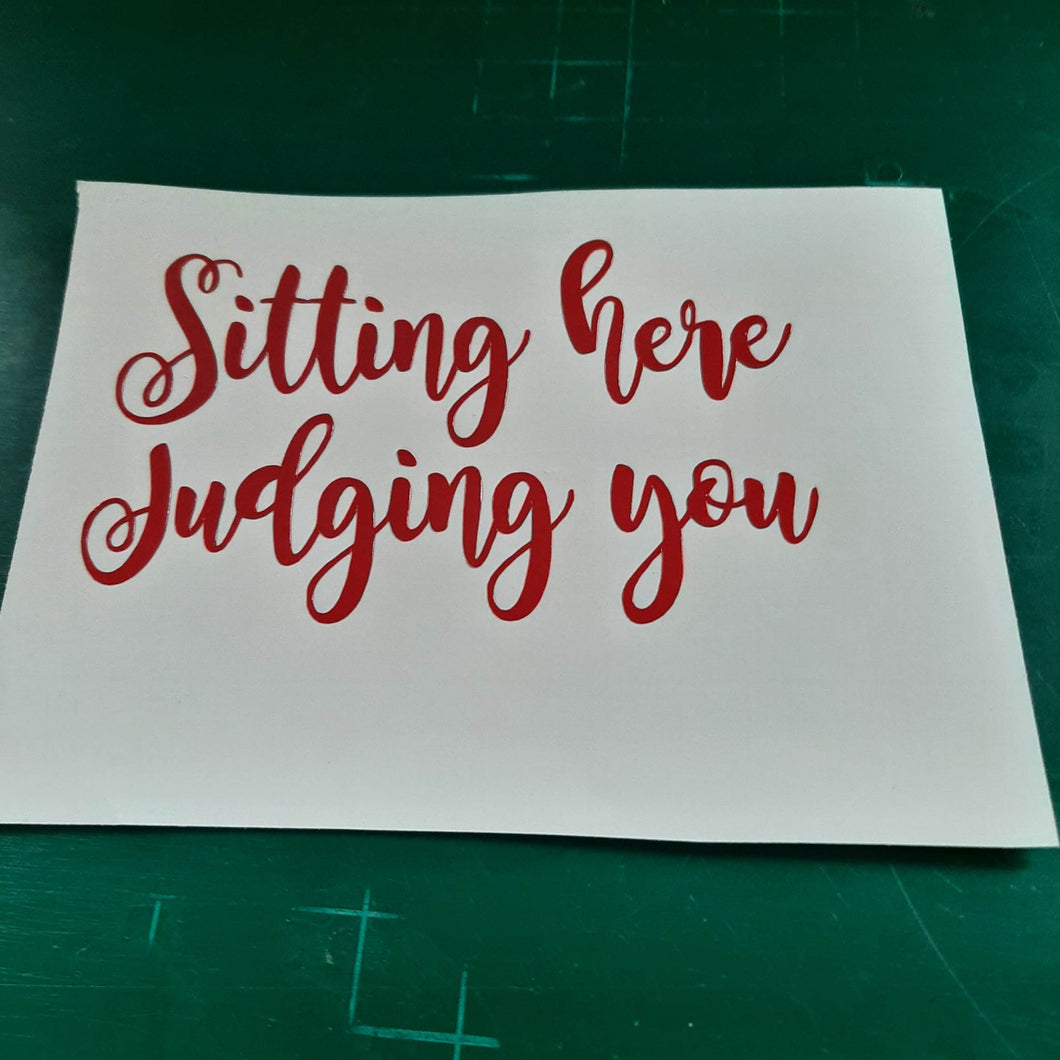 Sitting Here Judging You