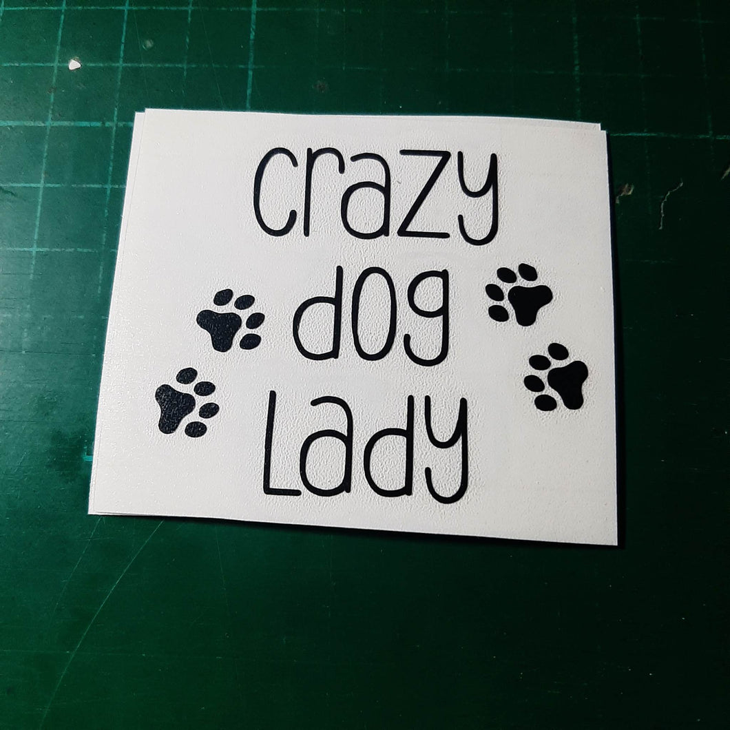 Crazy Dog Lady