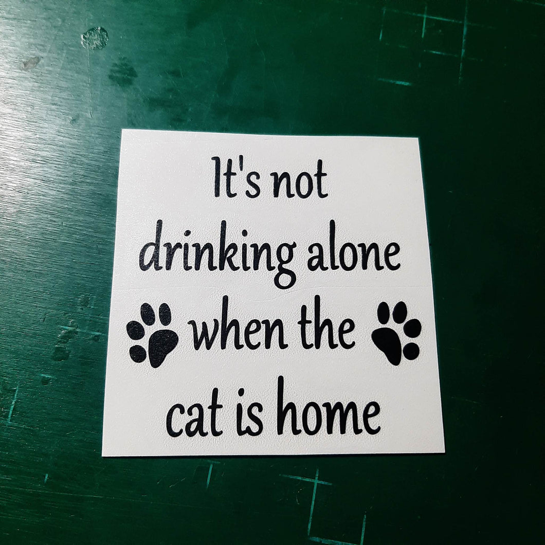 It's Not Drinking Alone Cat