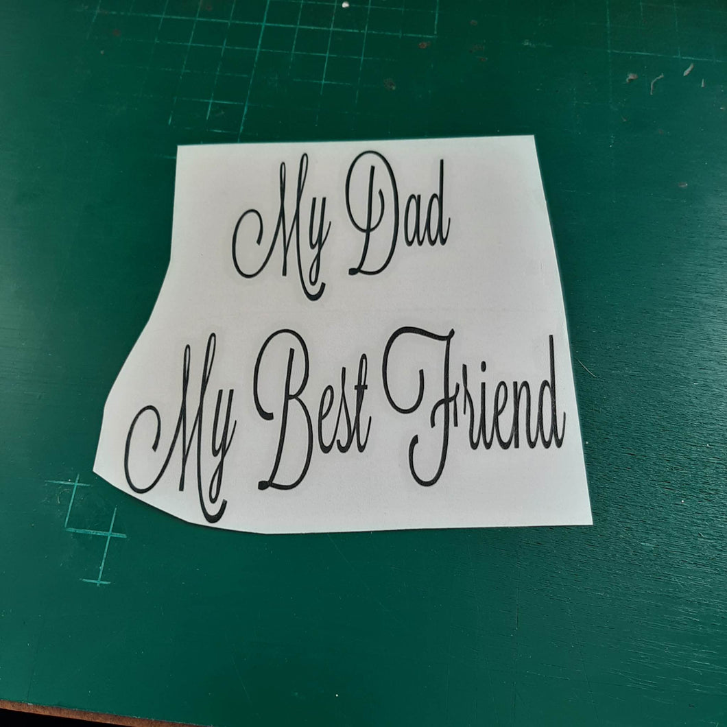 My Dad My Best Friend