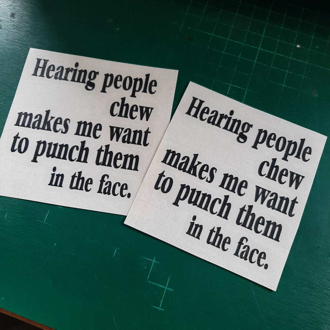 Hearing People Chew