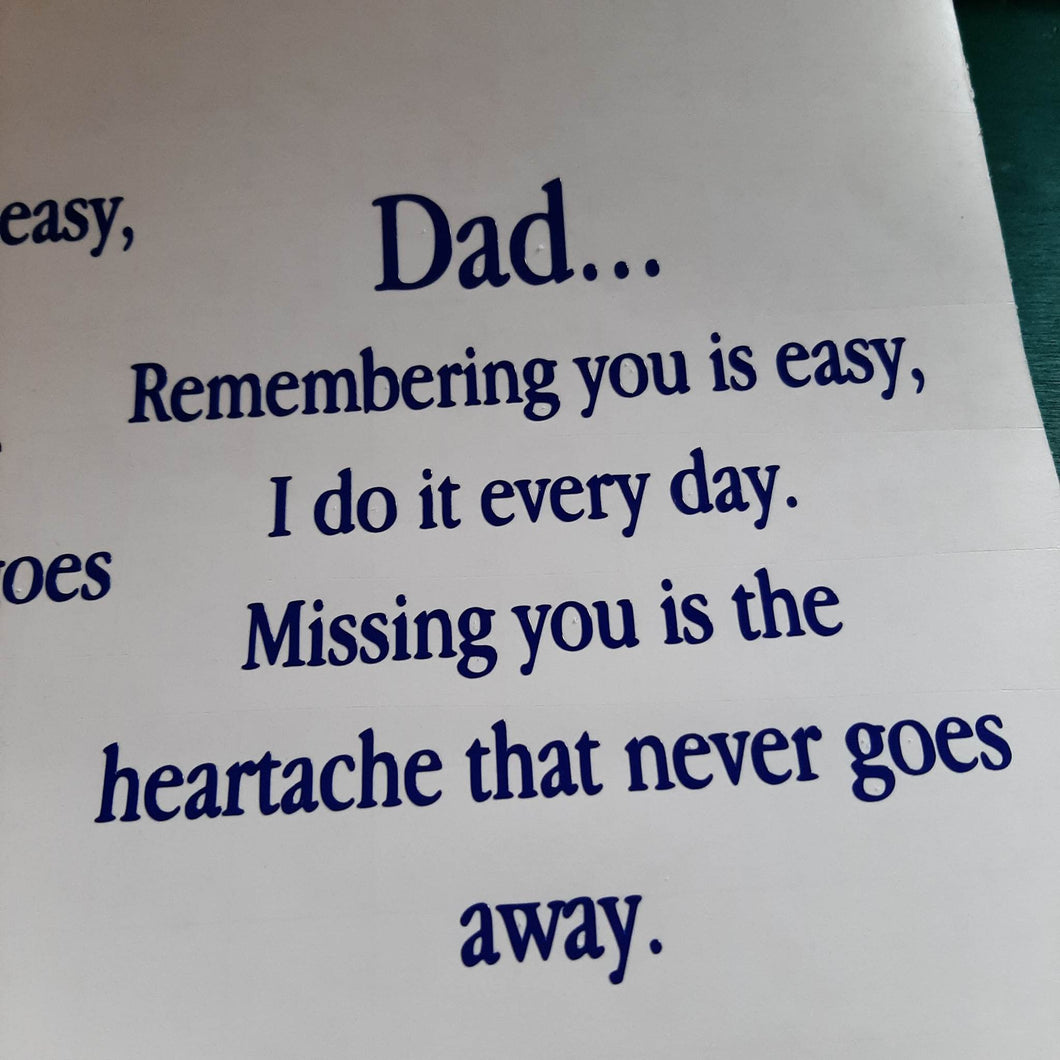 Dad Remembering You Is Easy