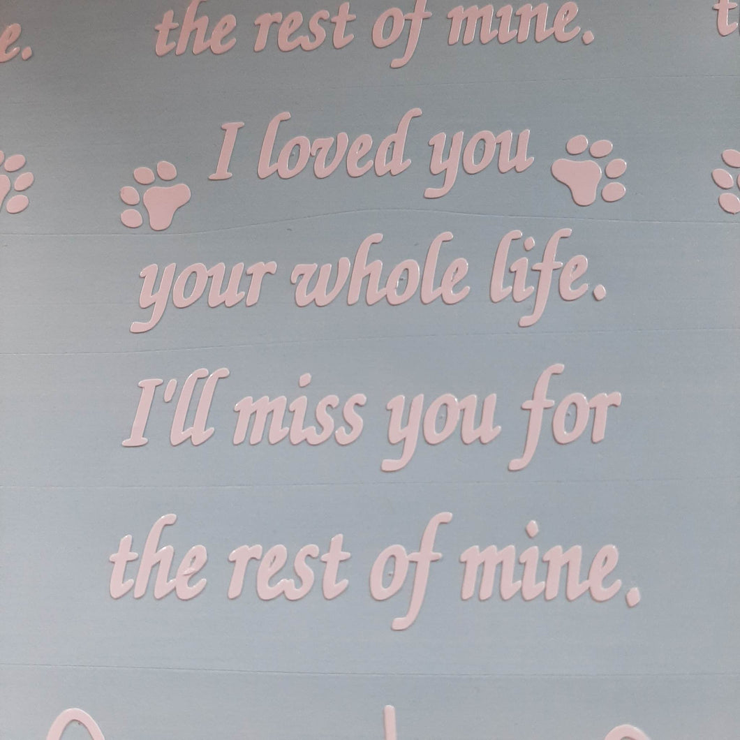 I Loved You Your Whole Life