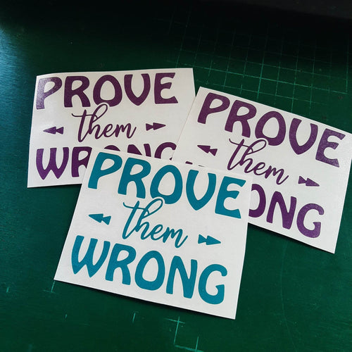 Prove Them Wrong