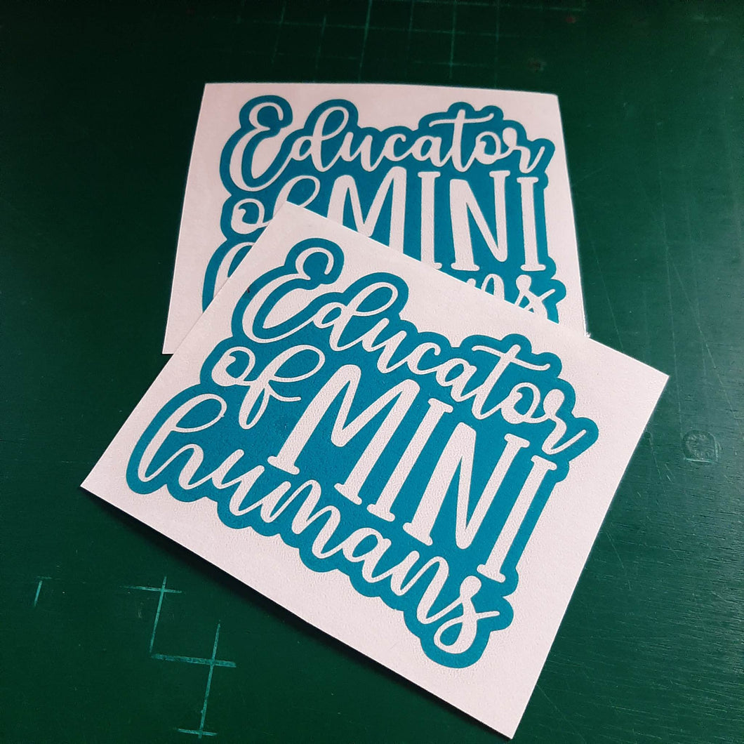 Educator Of Mini Humans