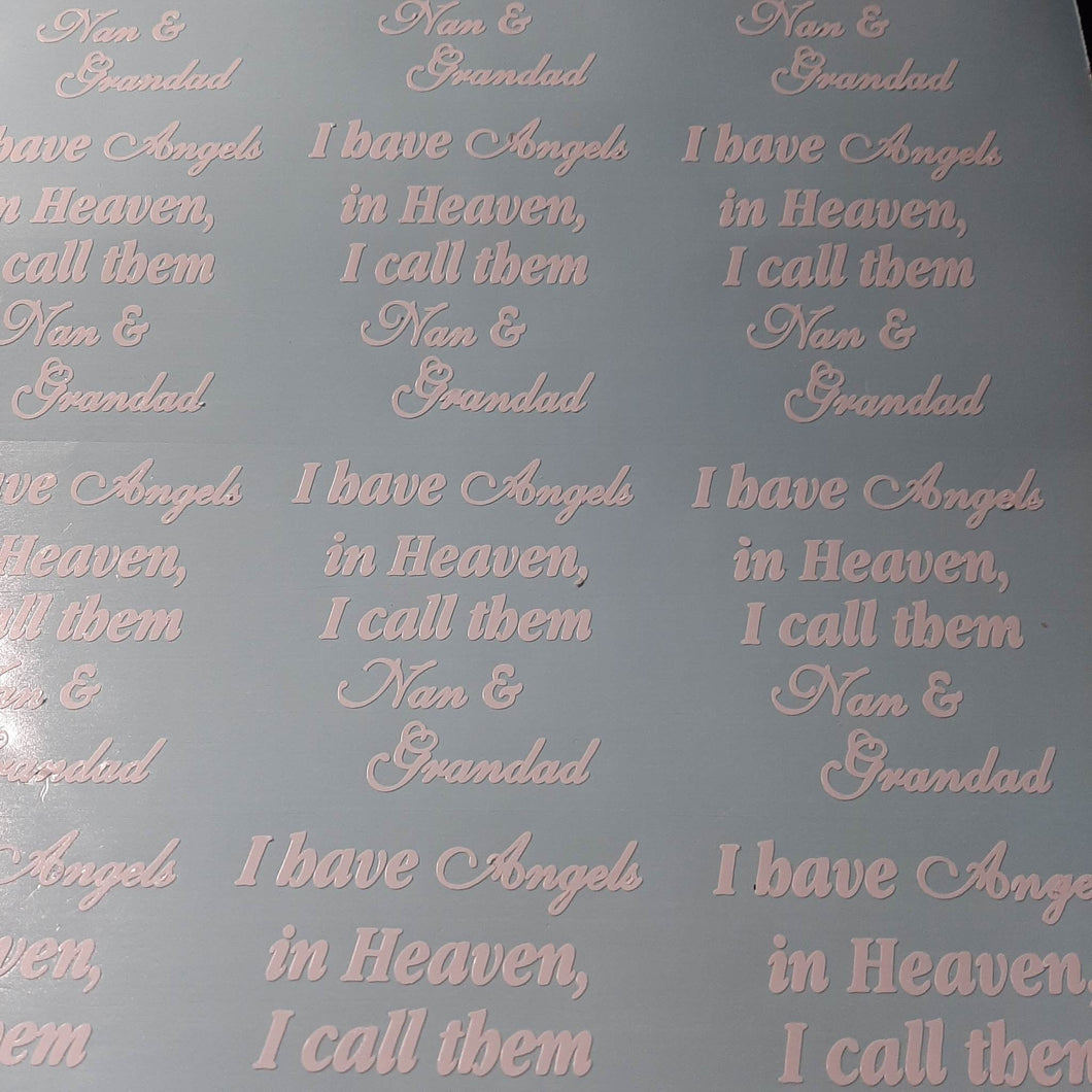 I have Angels In Heaven
