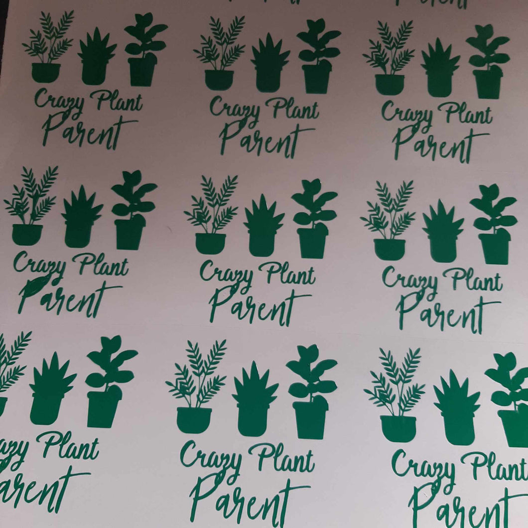 Crazy Plant Parent