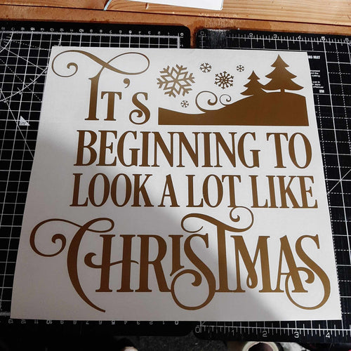 It's Beginning To Look