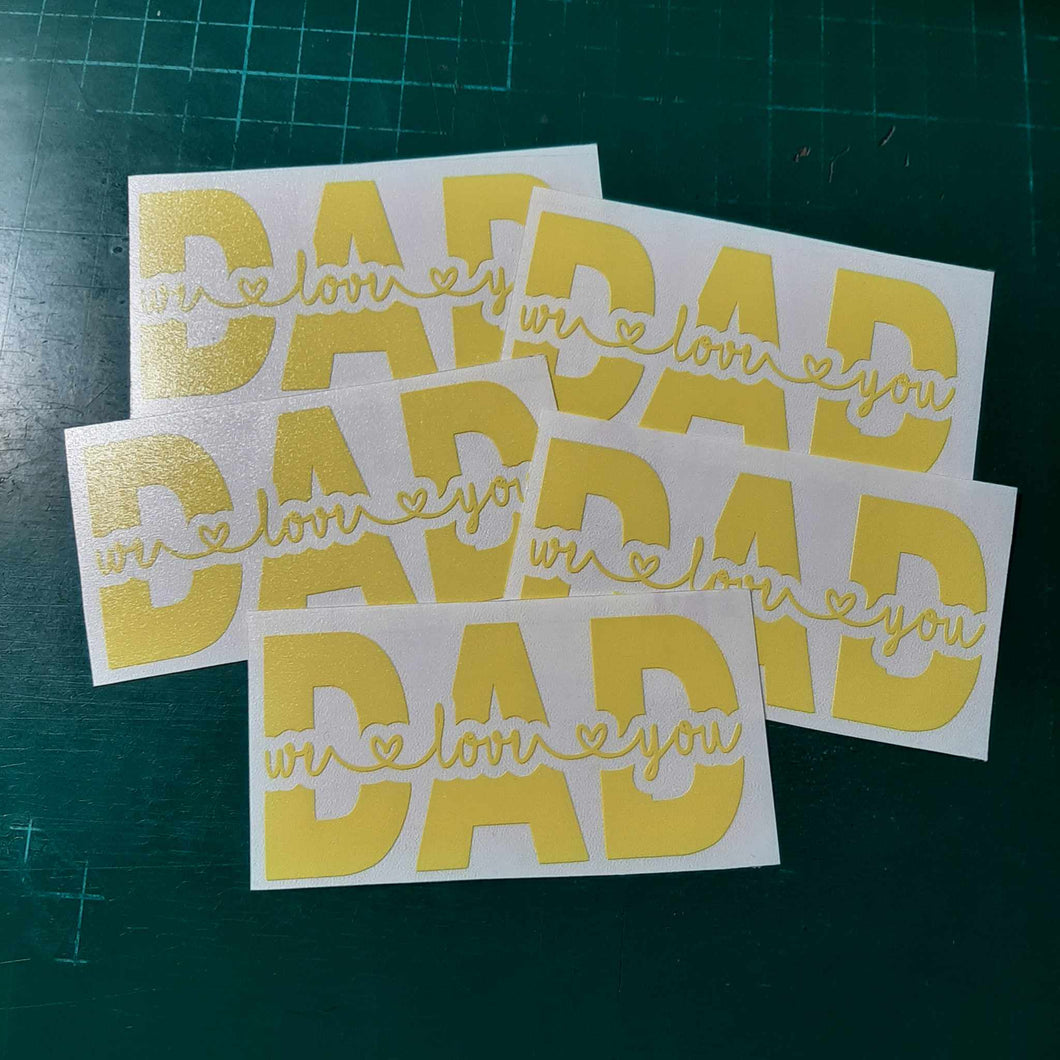 We Love You Dad
