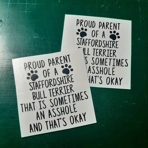 Proud Parent Of A Staffy