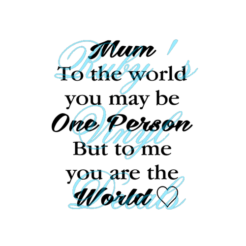 Mum To The World