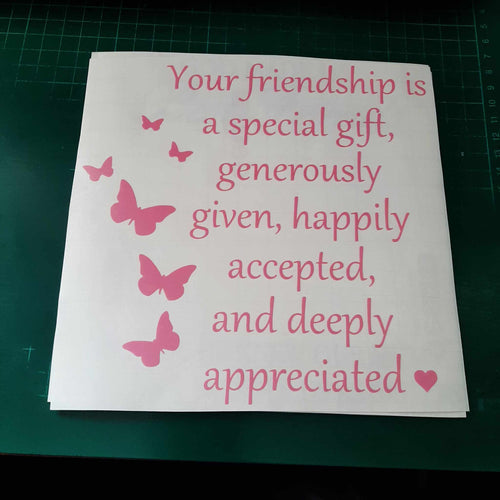 Your Friendship Is A Special Gift