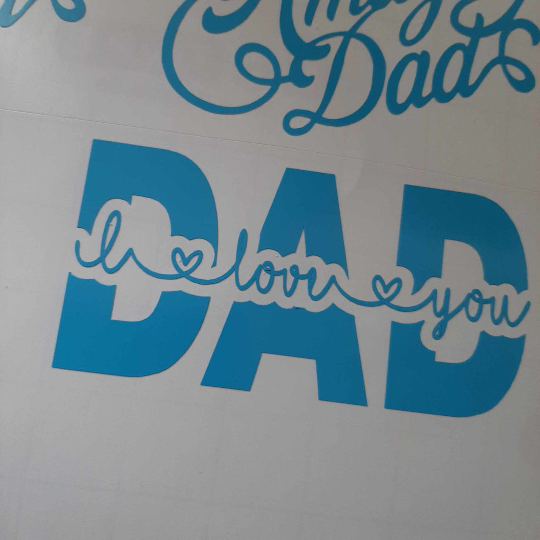 I Love You Dad