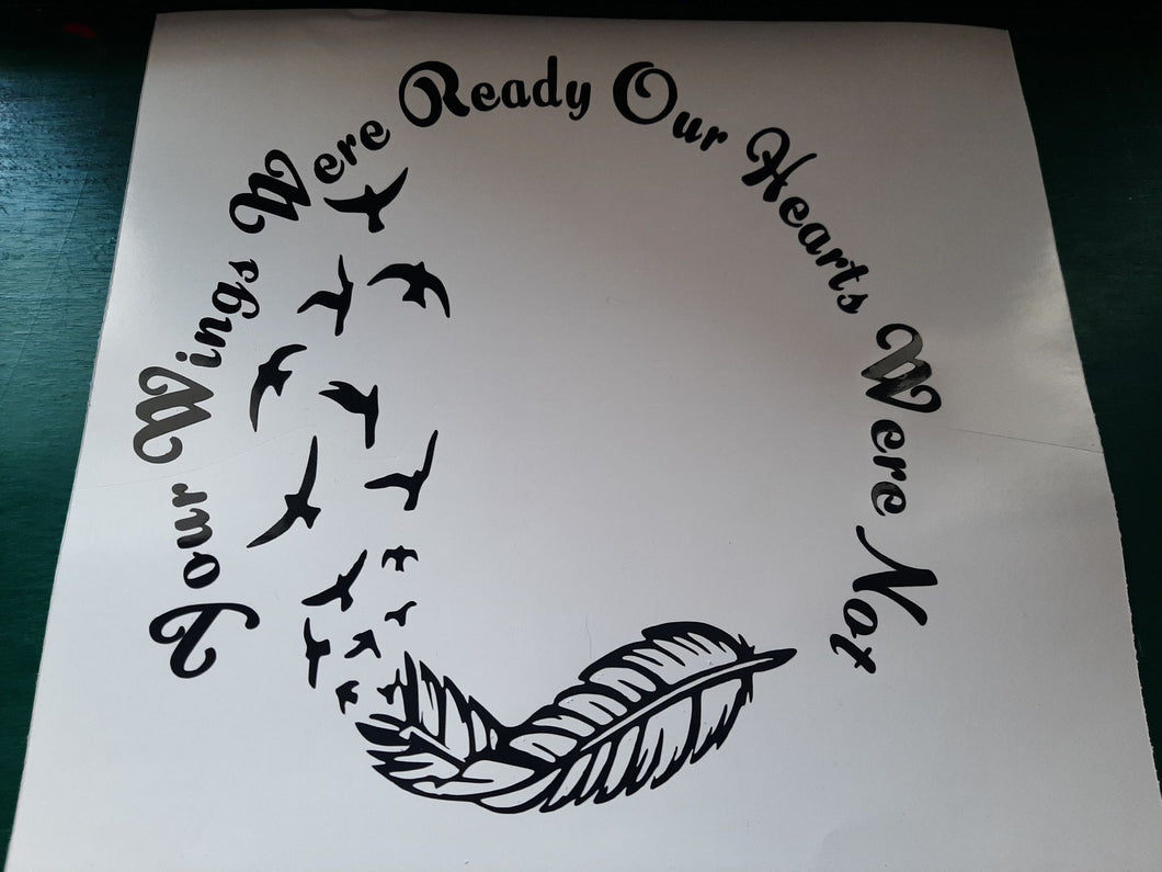 Your Wings Were Ready Our Round