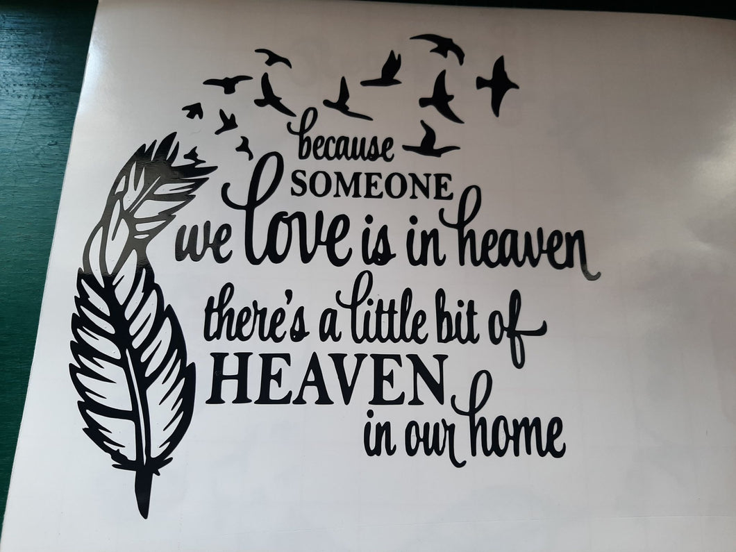 Little Bit Of Heaven In Our Home Feather