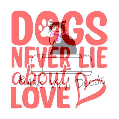 Dogs Never Lie About Love