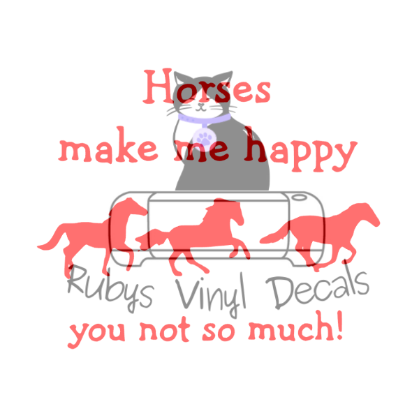 Horses Make Me Happy