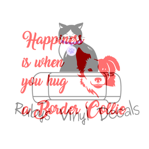 Happiness Is When You Hug A Border Collie