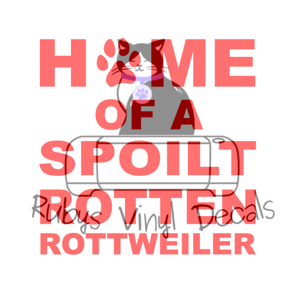 Home Of A Spoilt Rotten Rottweiler
