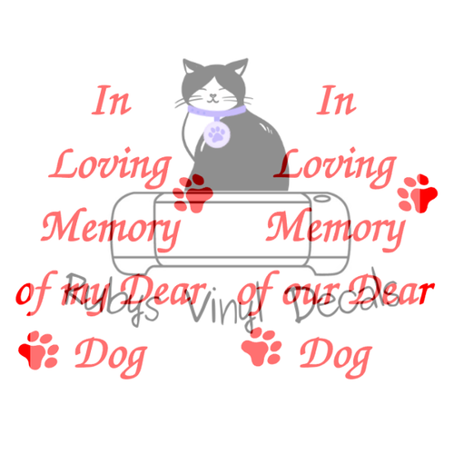 In Loving Memory Dog