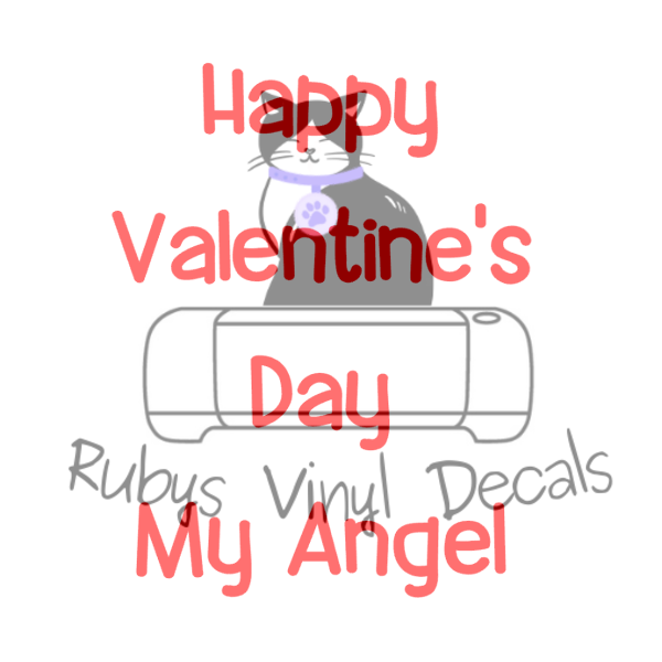 Happy Valentine's Day My Angel