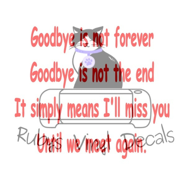 Goodbye Is Not Forever