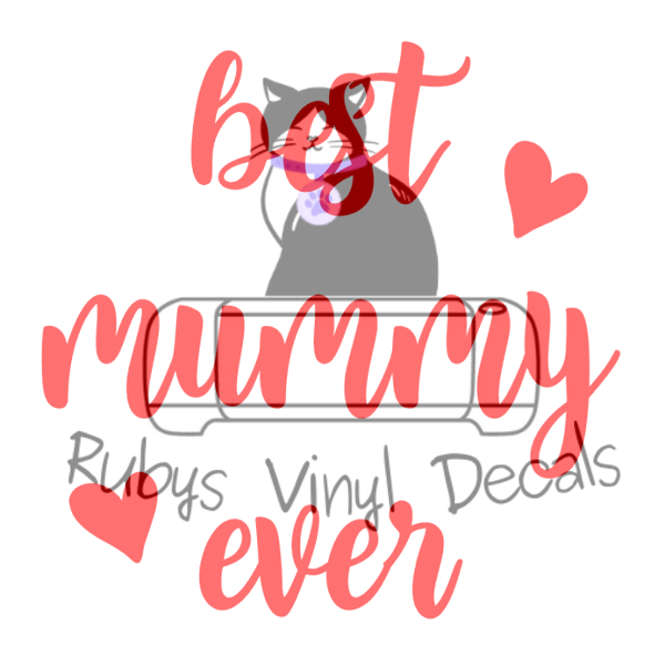 Best Mummy Ever