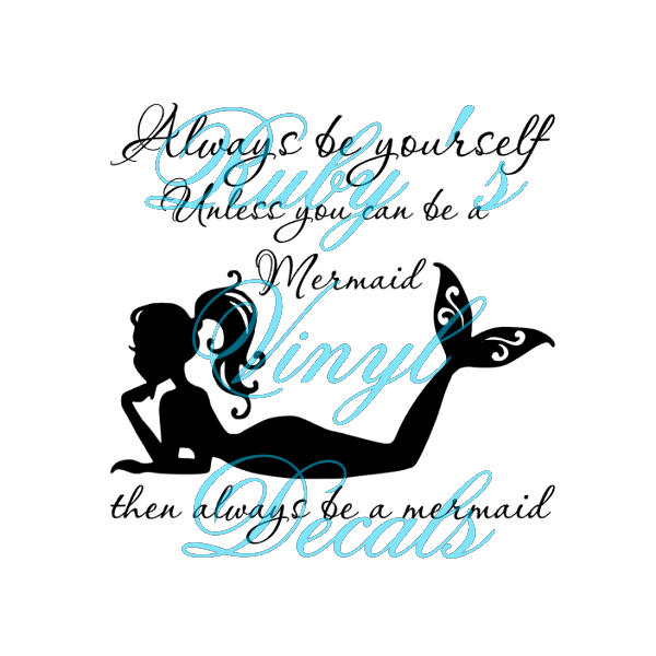 Always Be Yourself - Mermaid
